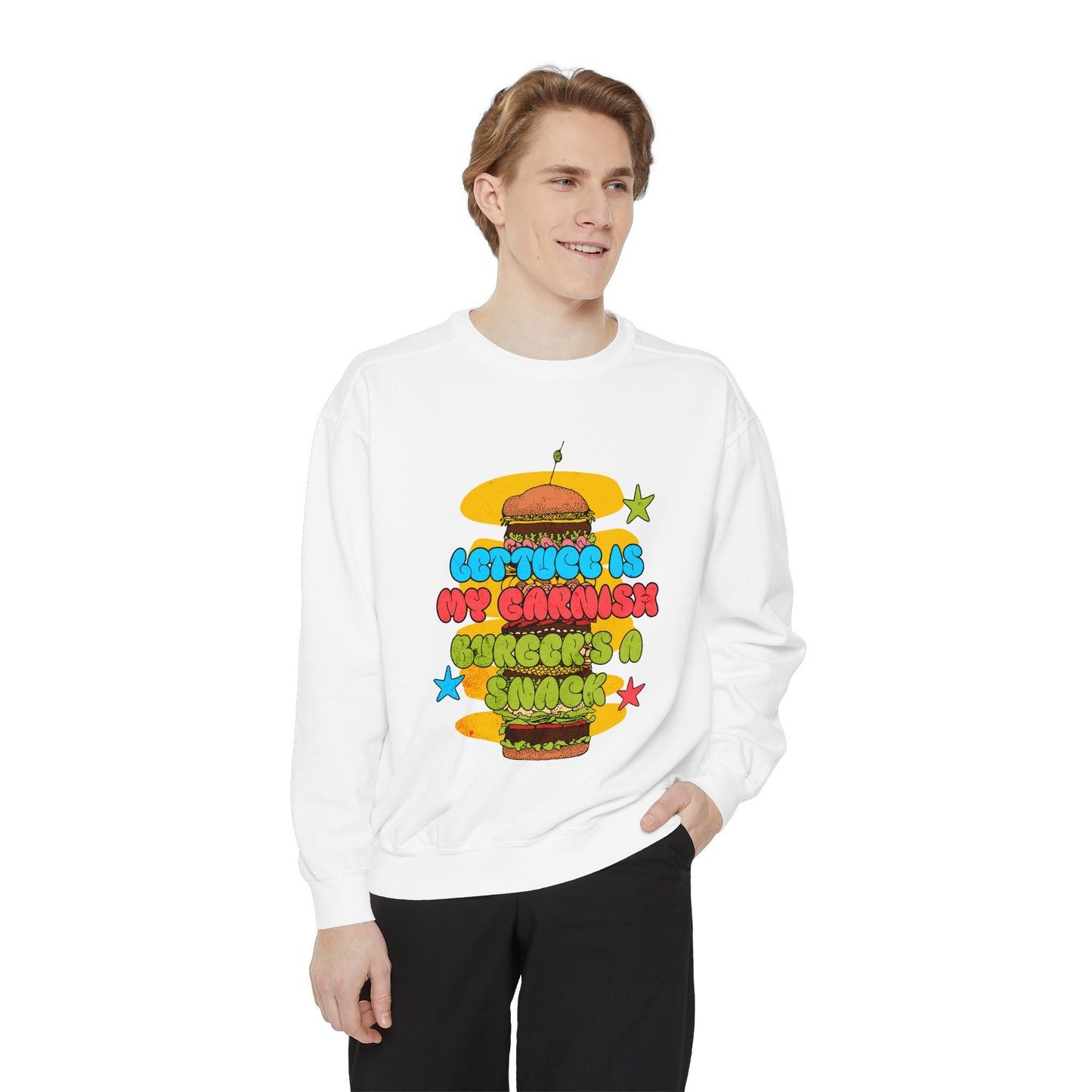 Let Juicy Burgers Sweatshirt - Fun Unisex Garment-Dyed Crewneck for Food Lovers